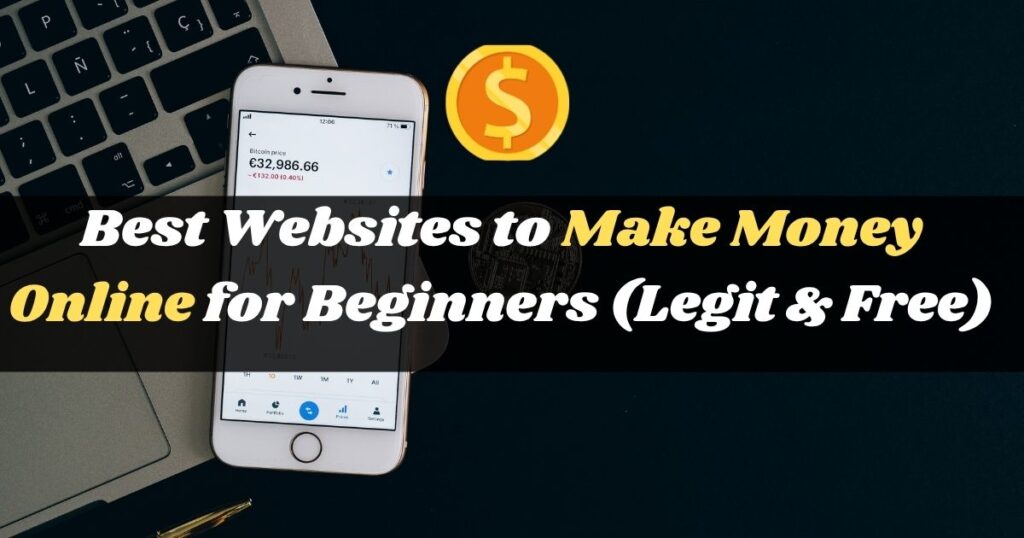 best websites to make money online for beginners legit and free